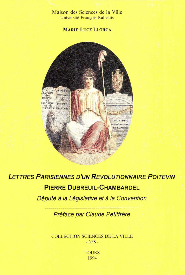 Lettres parisiennes d’un révolutionnaire poitevin - Pierre Dubreuil-Chambardel - Presses universitaires François-Rabelais