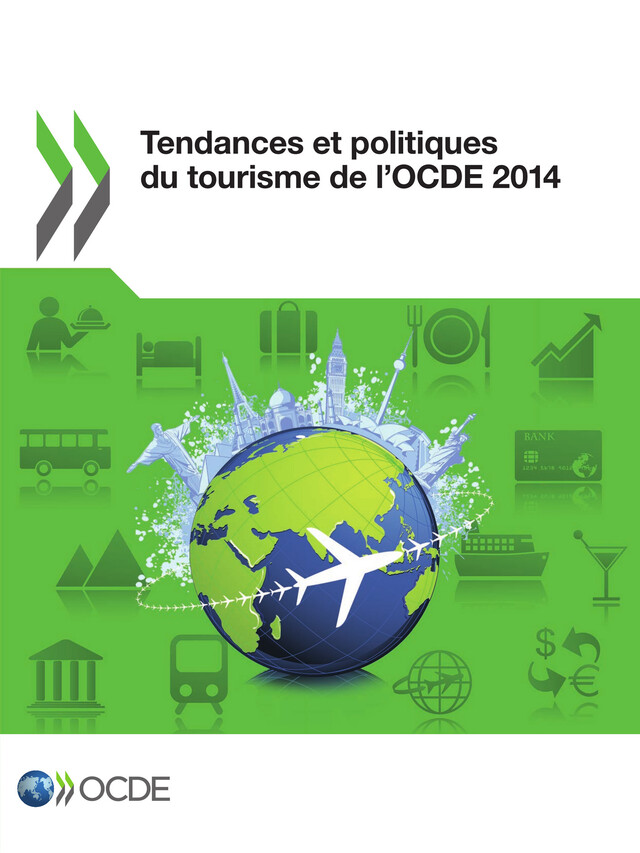 Tendances et politiques du tourisme de l'OCDE 2014 -  Collectif - OCDE / OECD