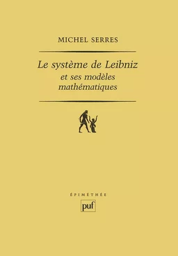 Le système de Leibniz et ses modèles mathématiques