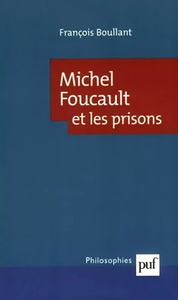 Michel Foucault et les prisons