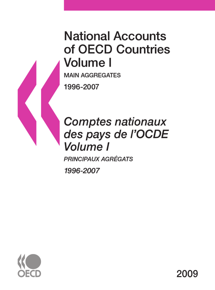 Comptes nationaux des pays de l'OCDE 2009, Volume I, Principaux agrégats -  Collective - OCDE / OECD