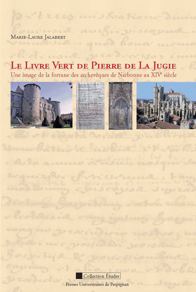 Le Livre Vert de Pierre de la Jugie - Marie-Laure Jalabert - Presses universitaires de Perpignan