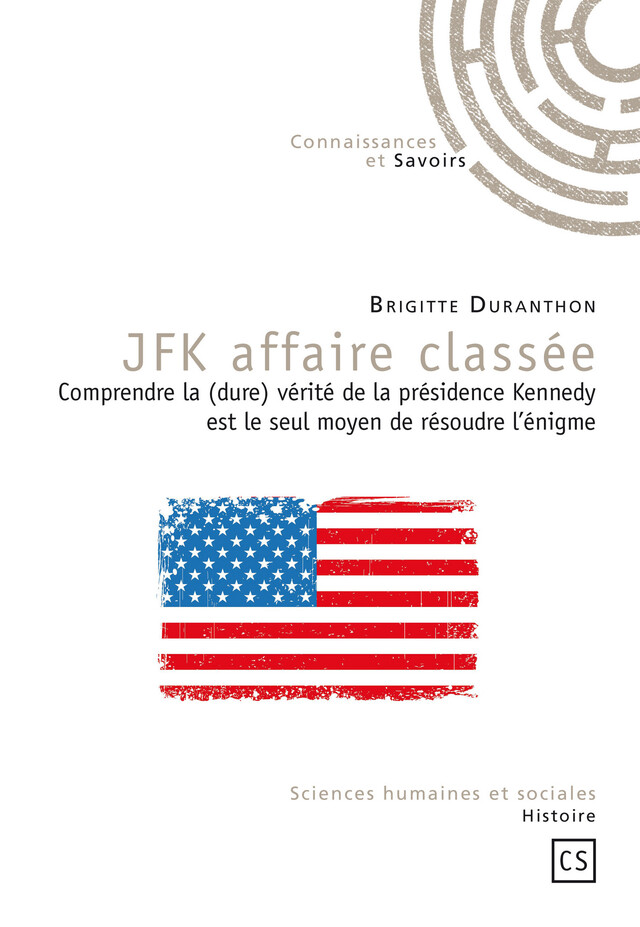 JFK affaire classée - Brigitte Duranthon - Connaissances & Savoirs