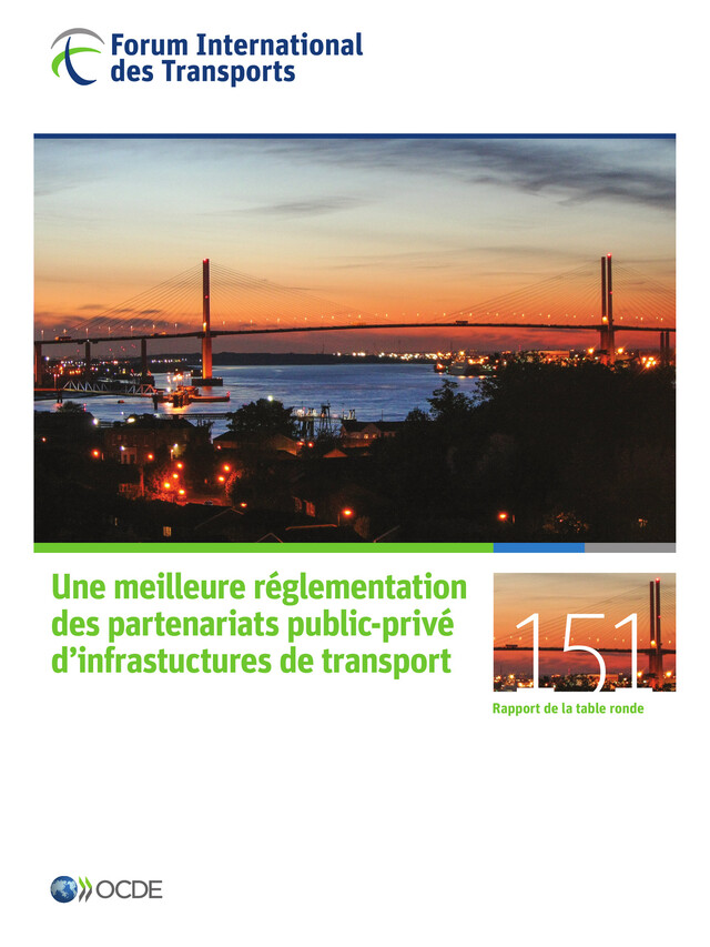 Une meilleure réglementation des partenariats public-privé d'infrastuctures de transport -  Collectif - OCDE / OECD