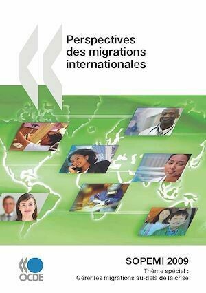Perspectives des migrations internationales : SOPEMI 2009 - Collectif Collectif - Editions de l'O.C.D.E.