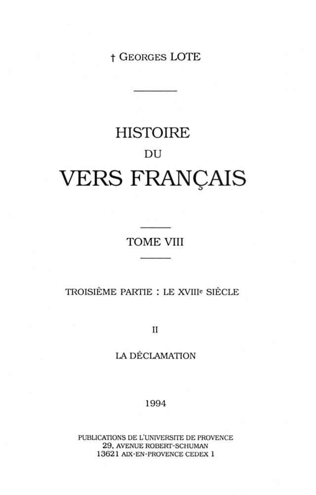 Histoire du vers français. Tome VIII - Georges Lote - Presses universitaires de Provence