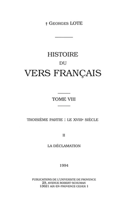 Histoire du vers français. Tome VIII