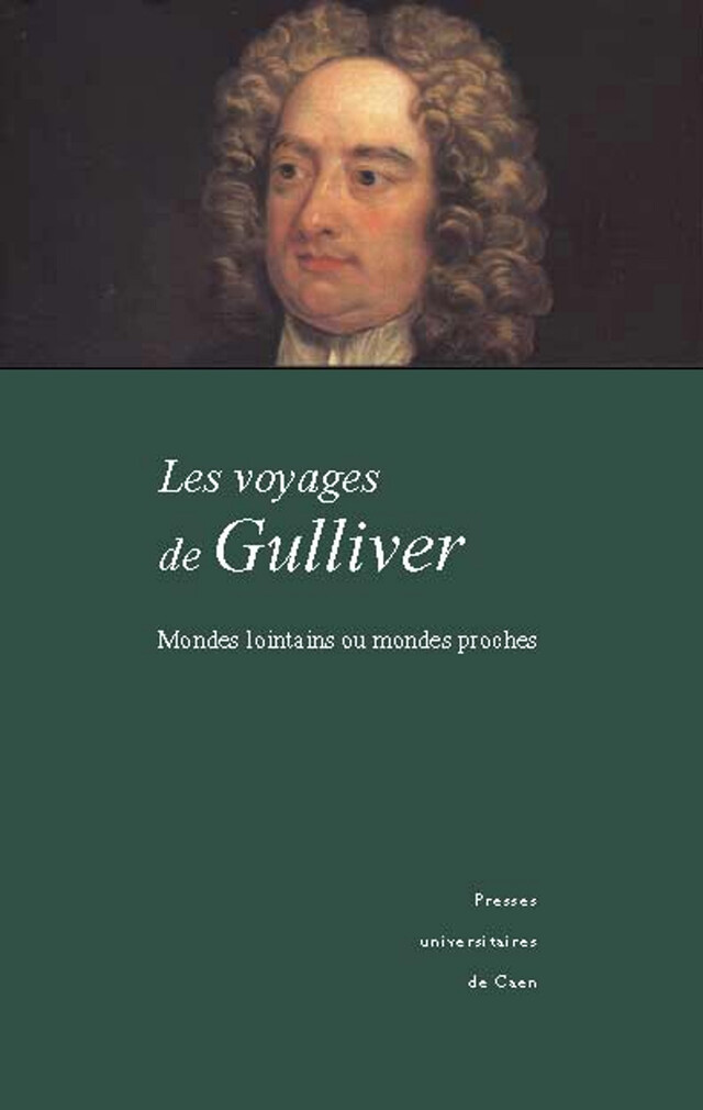 Les voyages de Gulliver -  - Presses universitaires de Caen