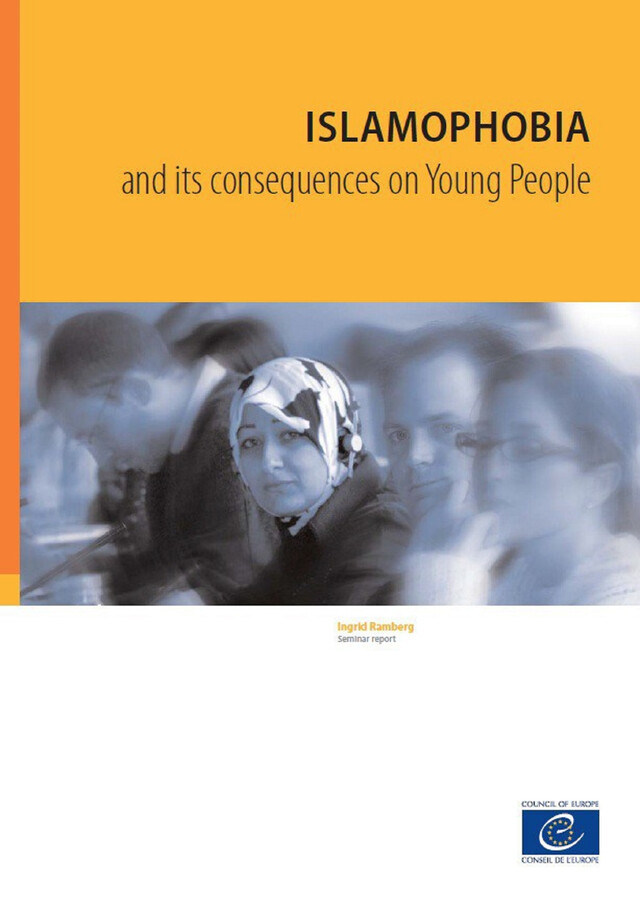 Islamophobia and its consequences on young people - Ingrid Ramberg - Conseil de l'Europe