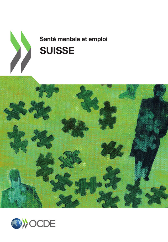 Santé mentale et emploi : Suisse -  Collectif - OCDE / OECD