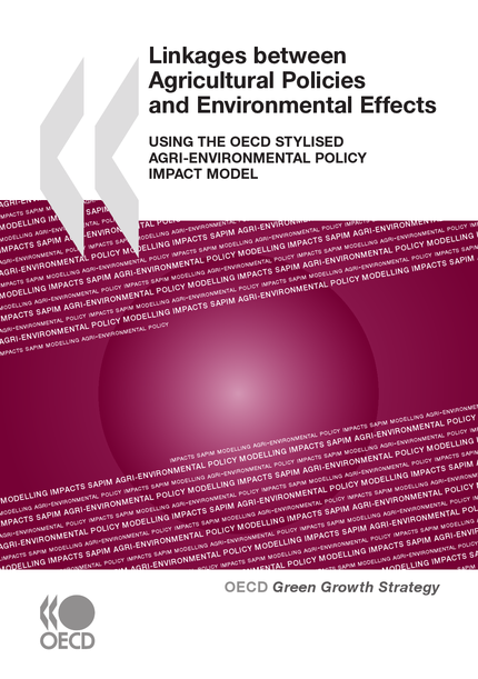 Linkages between Agricultural Policies and Environmental Effects -  Collective - OCDE / OECD