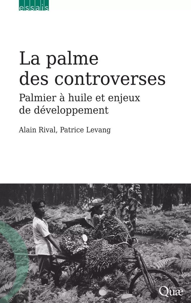 La palme des controverses - Rival Alain, Levang Patrice - Quæ