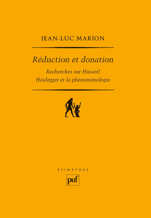 Réduction et donation - Jean-Luc Marion - Presses Universitaires de France