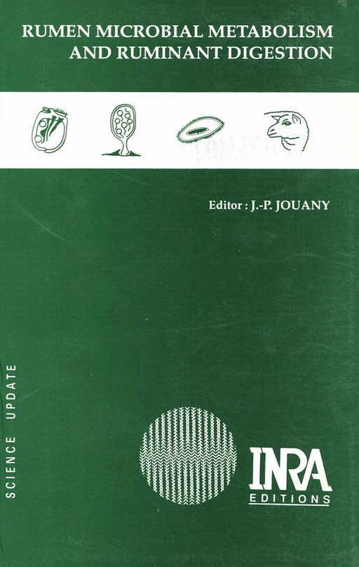 Rumen microbial metabolism and ruminant digestion - Jean-Pierre Jouany - Quæ