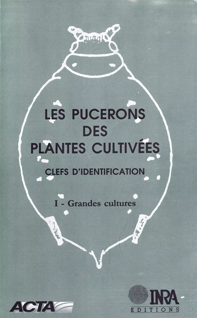 Les pucerons des plantes cultivées. Clefs d'identification - François Leclant - Quæ