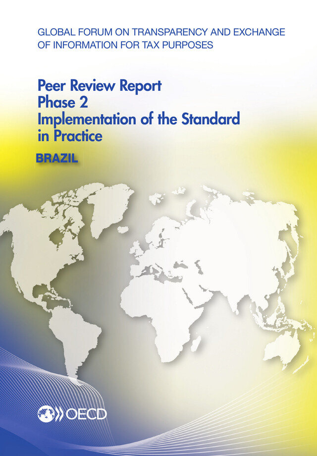 Global Forum on Transparency and Exchange of Information for Tax Purposes Peer Reviews: Brazil 2013 -  Collective - OCDE / OECD