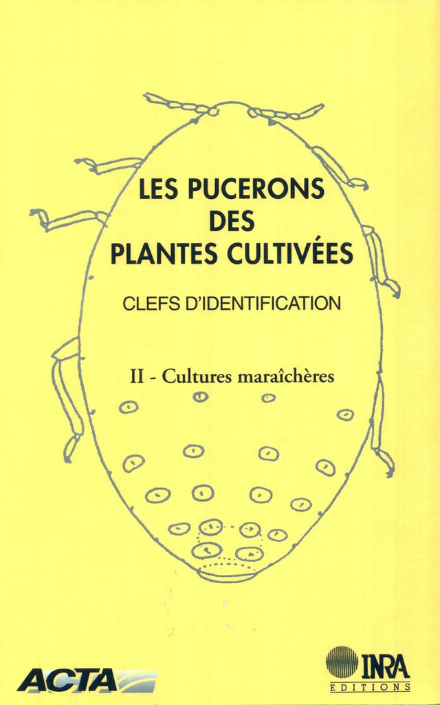 Les pucerons des plantes cultivées. Clefs d'identification - François Leclant - Quæ