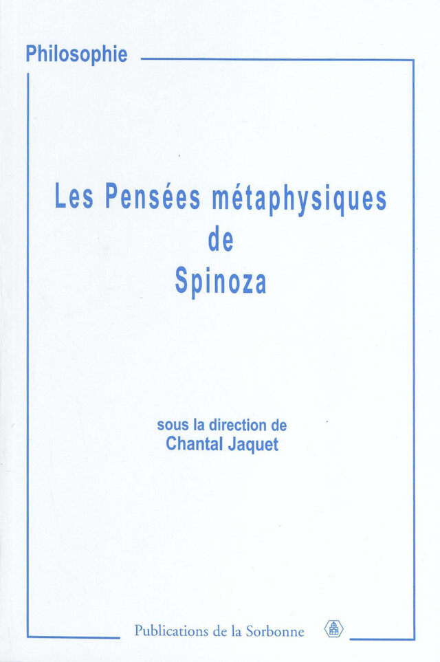 Les Pensées métaphysiques de Spinoza -  - Éditions de la Sorbonne