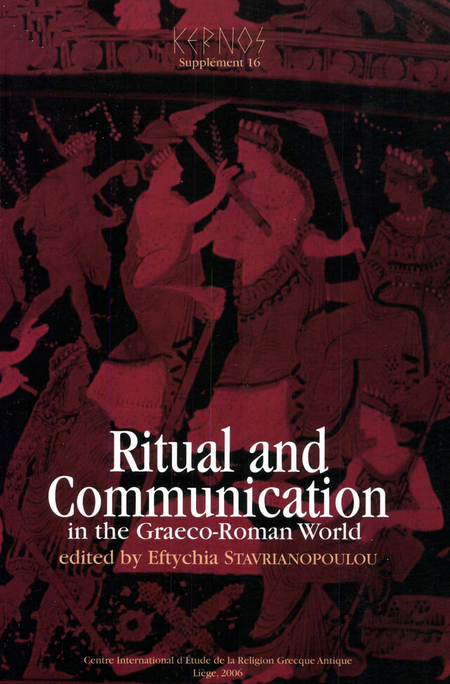 Ritual and Communication in the Graeco-Roman World -  - Presses universitaires de Liège