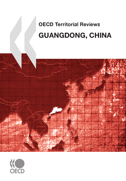 OECD Territorial Reviews: Guangdong, China 2010 -  Collective - OCDE / OECD