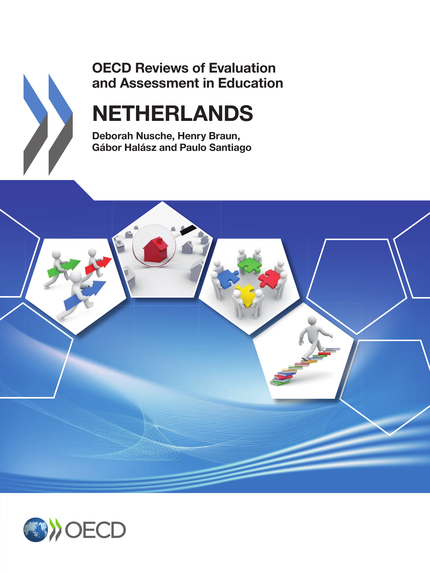 OECD Reviews of Evaluation and Assessment in Education: Netherlands 2014 -  Collective - OCDE / OECD