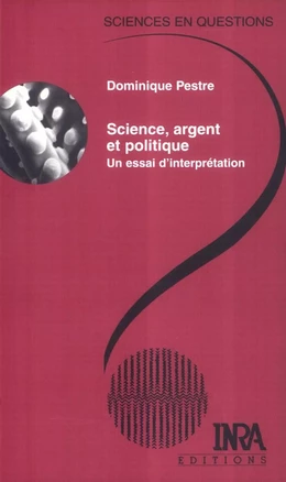 Science, argent et politique