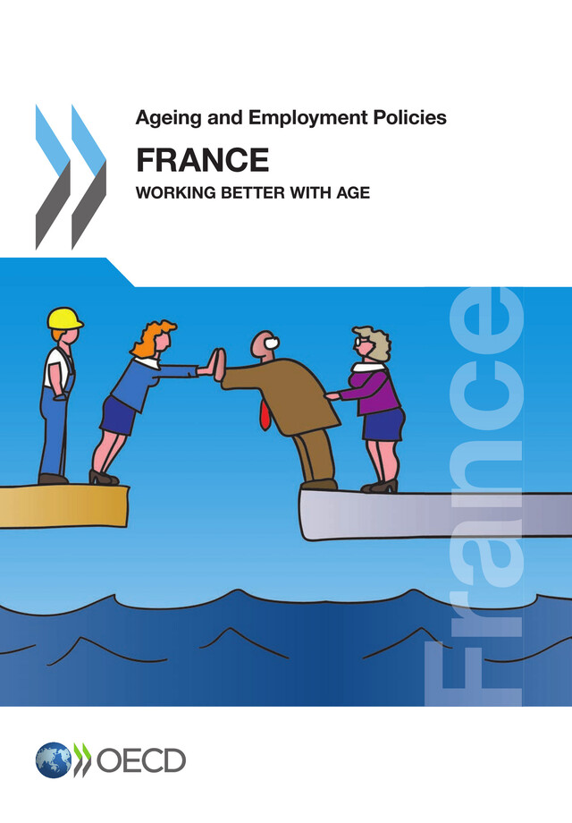 Ageing and Employment Policies: France 2014 -  Collective - OCDE / OECD