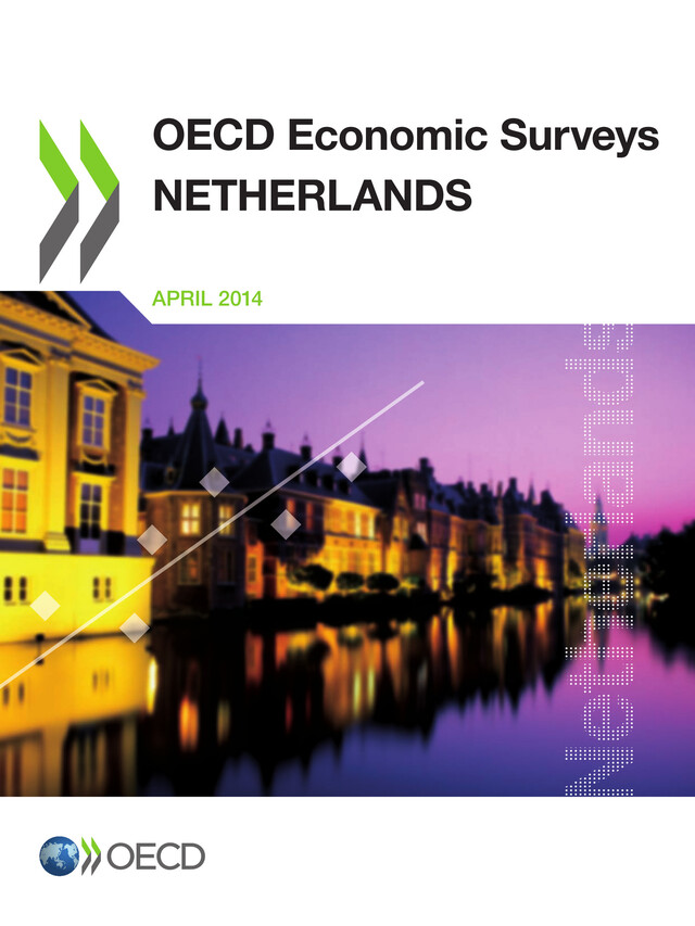 OECD Economic Surveys: Netherlands 2014 -  Collective - OCDE / OECD