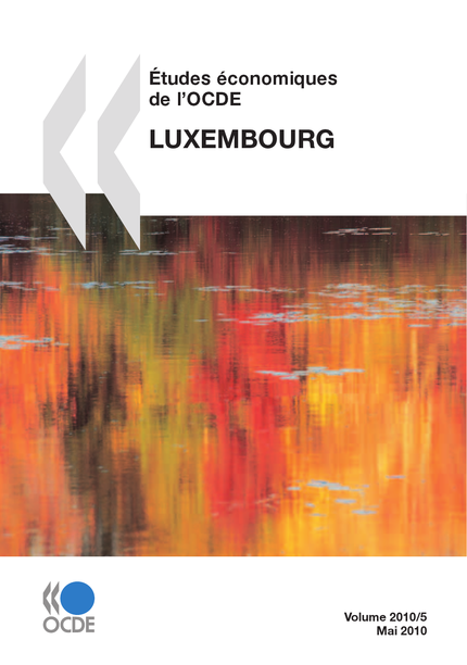 Études économiques de l'OCDE : Luxembourg 2010 -  Collectif - OCDE / OECD