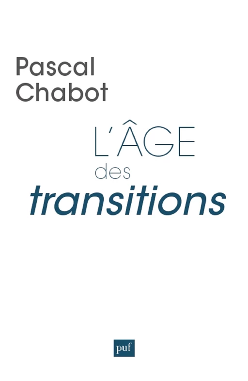 L'âge des transitions - Pascal Chabot - Humensis