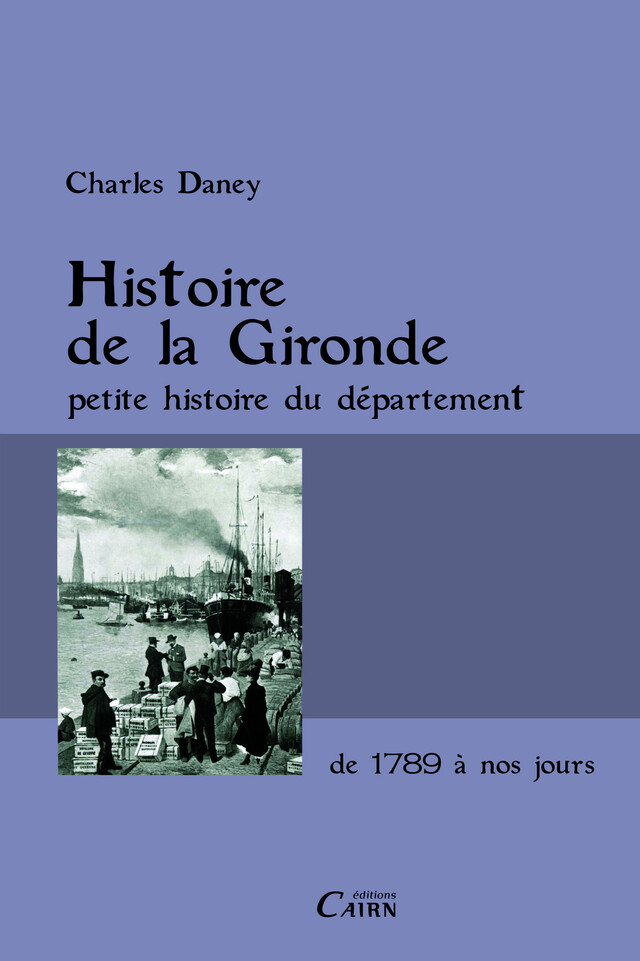 Histoire de la Gironde - Charles Daney - Cairn