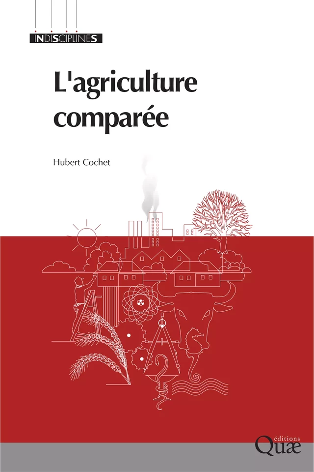 L'agriculture comparée - Hubert Cochet - Quæ