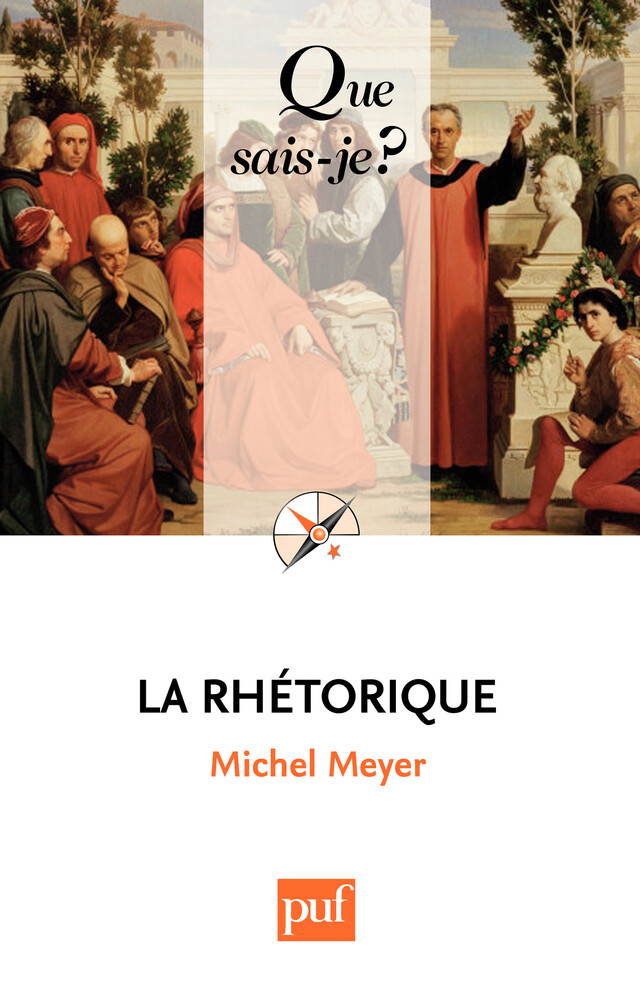 La rhétorique - Michel Meyer - Que sais-je ?