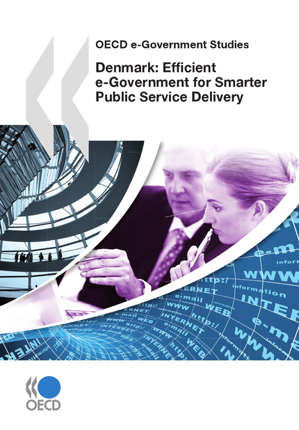 Denmark: Efficient e-Government for Smarter Public Service Delivery -  Collective - OCDE / OECD