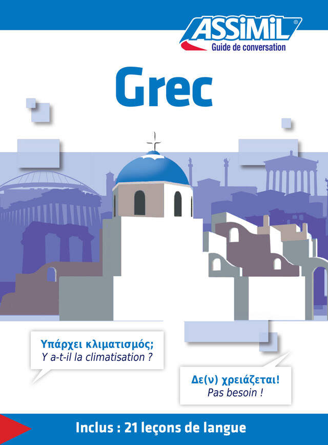 Grec - Guide de conversation - Jean-Pierre Guglielmi - Assimil