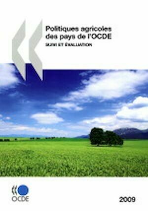 Politiques agricoles des pays de l'OCDE 2009 - Collectif Collectif - Editions de l'O.C.D.E.
