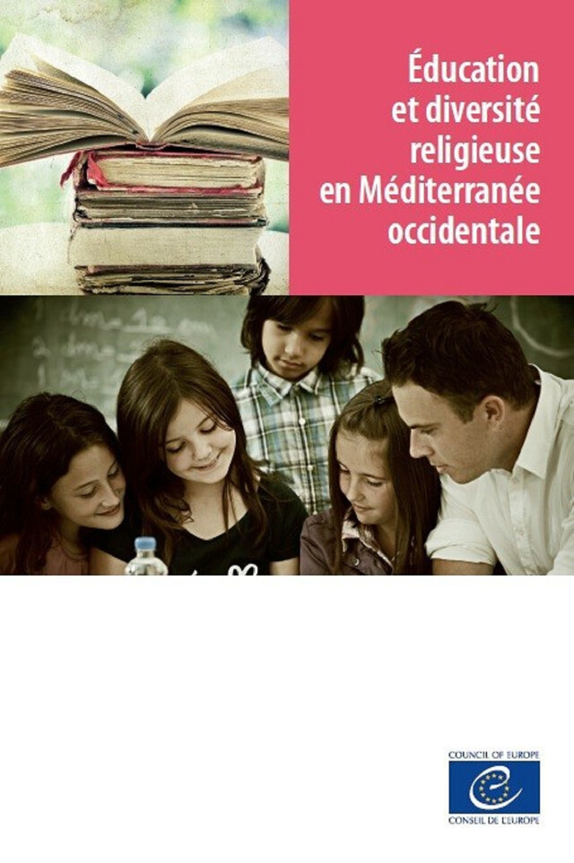 Education et diversité religieuse en Méditerranée occidentale -  Collectif - Conseil de l'Europe