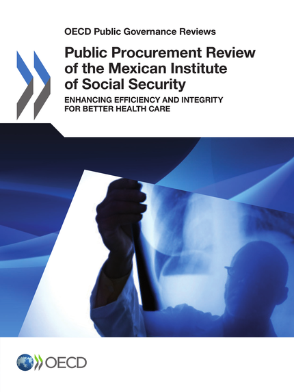 Public Procurement Review of the Mexican Institute of Social Security -  Collective - OCDE / OECD