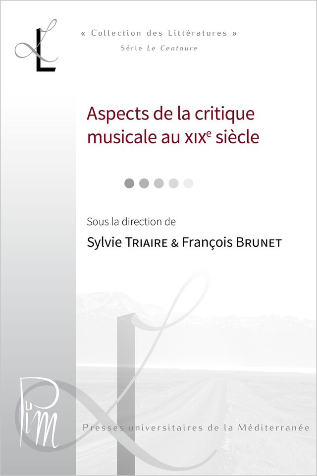 Aspects de la critique musicale au XIXe siècle -  - Presses universitaires de la Méditerranée