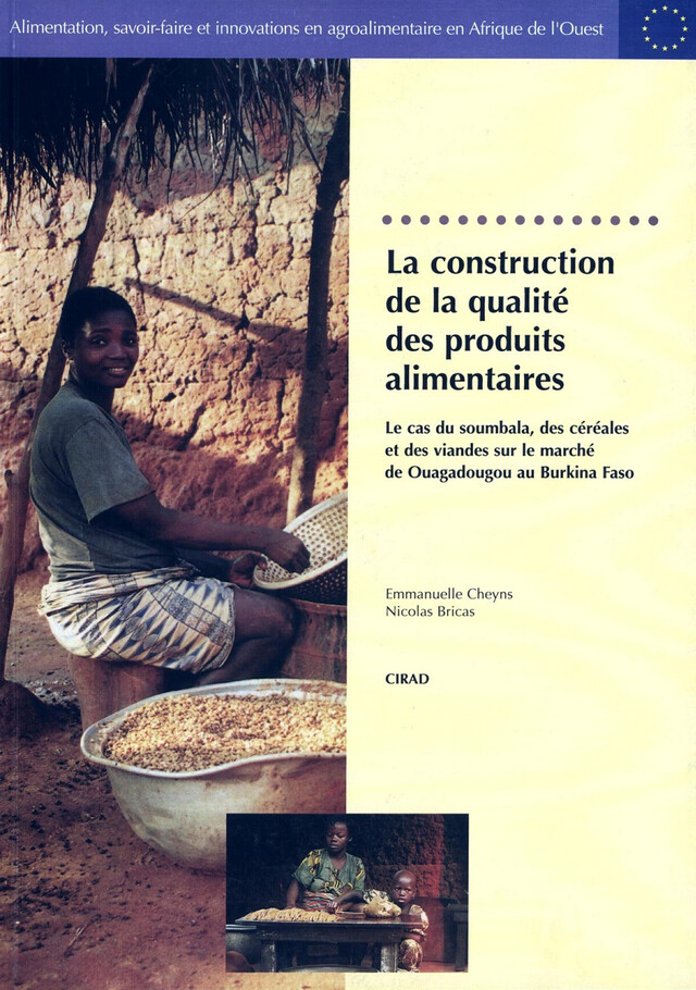 La construction de la qualité des produits alimentaires - Emmanuelle Cheyns, Nicolas Bricas - Quæ