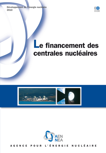 Le financement des centrales nucléaires -  Collectif - OCDE / OECD