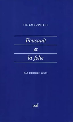 Foucault et la folie