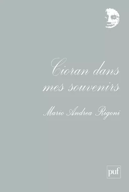 Cioran dans mes souvenirs