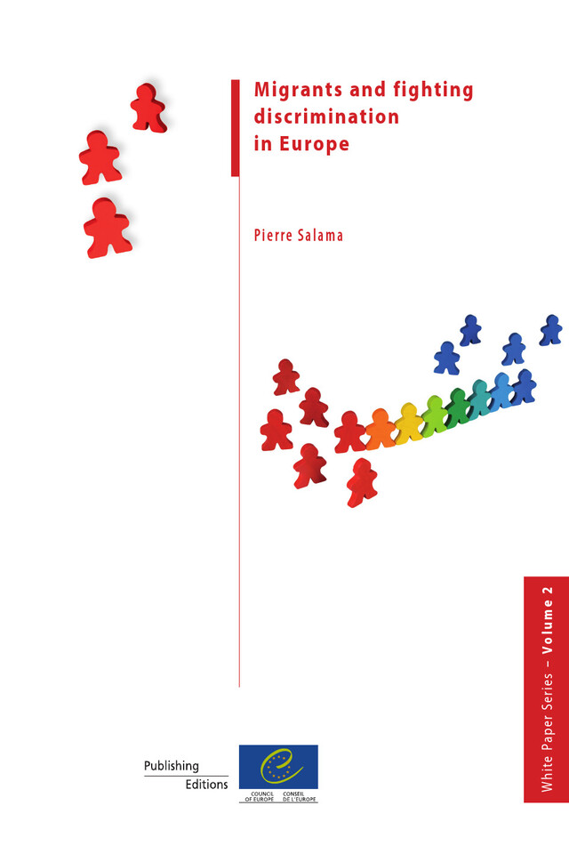 Migrants and fighting discrimination in Europe (White Paper Series - Volume 2) -  Collectif - Conseil de l'Europe