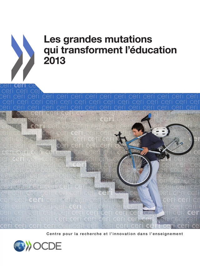 Les grandes mutations qui transforment l'éducation 2013 -  Collectif - OCDE / OECD