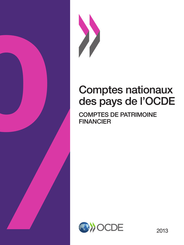 Comptes nationaux des pays de l'OCDE, Comptes de patrimoine financier 2013 -  Collectif - OCDE / OECD