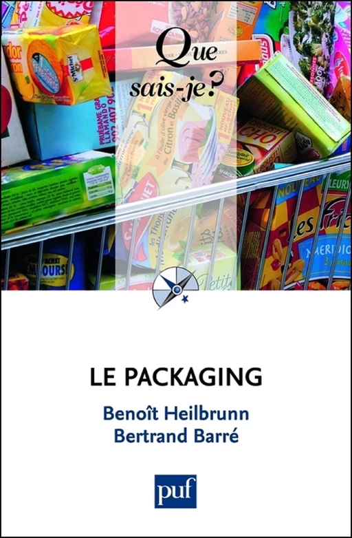 Le packaging - Benoît Heilbrunn, Bertrand Barré - Humensis