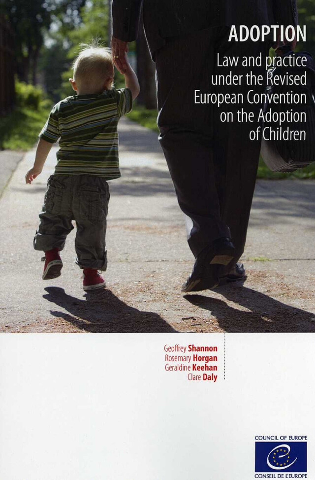 Adoption - Law and practice under the Revised European Convention on the Adoption of Children -  Collectif - Conseil de l'Europe
