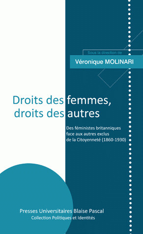 Droits des femmes, droits des autres - Véronique Molinari - Presses universitaires Blaise Pascal