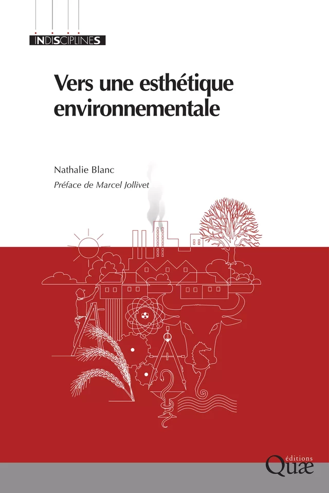 Vers une esthétique environnementale - Nathalie Blanc - Quæ